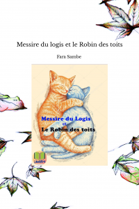 Entre chats, c’est tout un monde de convoitises, de chasses et de jeux sur les toits